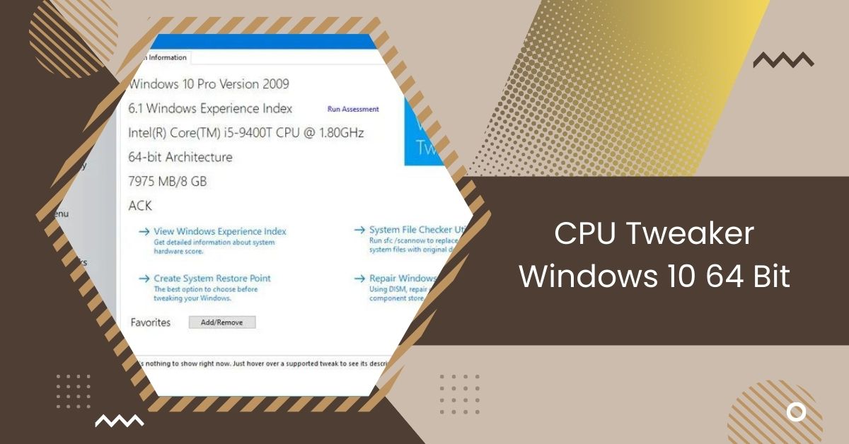 CPU Tweaker Windows 10 64 Bit